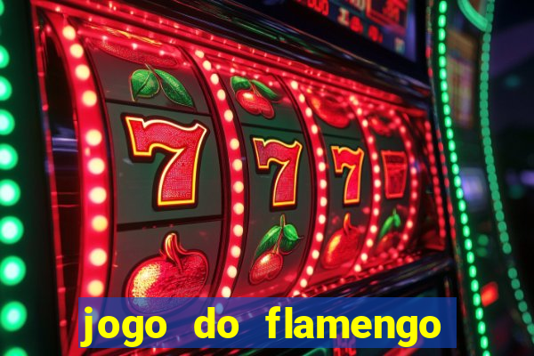 jogo do flamengo ao vivo rede canais