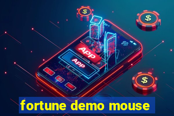 fortune demo mouse