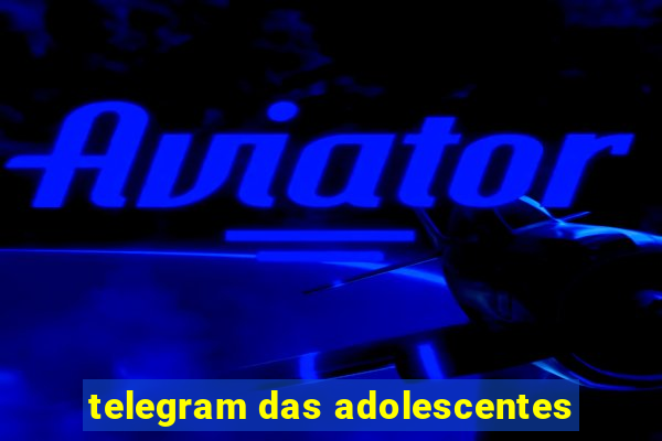 telegram das adolescentes