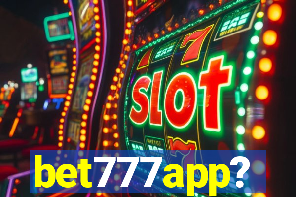 bet777app?