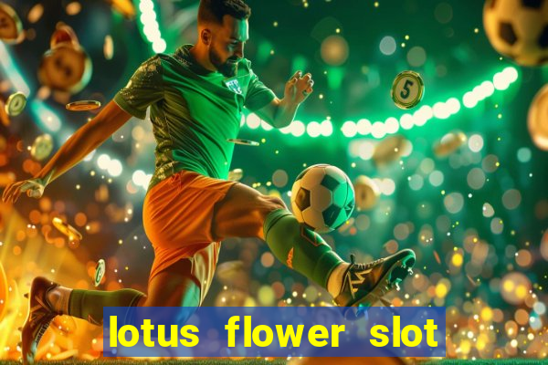 lotus flower slot machine free play