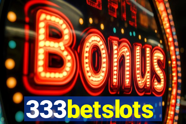 333betslots