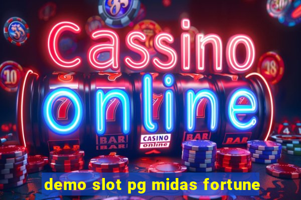 demo slot pg midas fortune