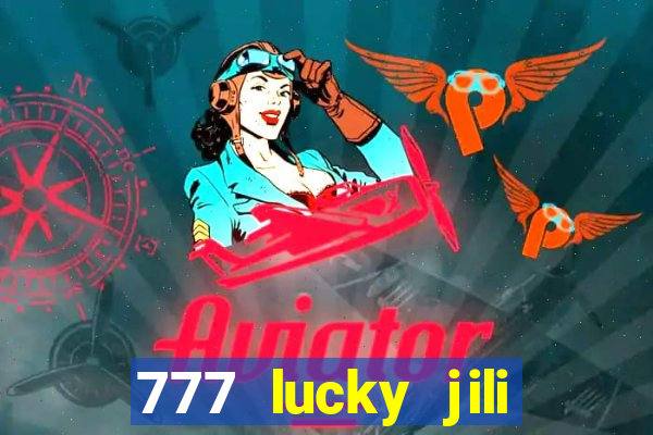 777 lucky jili slot casino