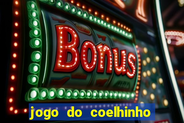 jogo do coelhinho jogo do coelhinho