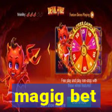 magig bet