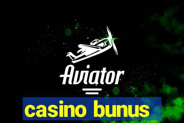 casino bunus