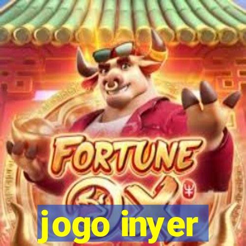 jogo inyer