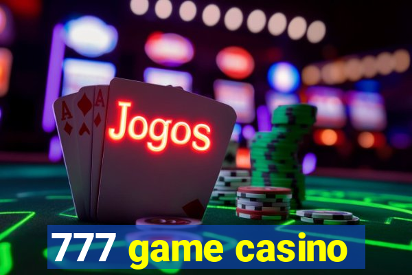 777 game casino