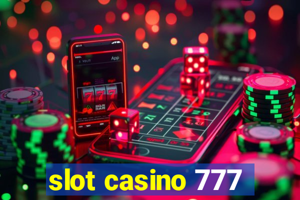 slot casino 777