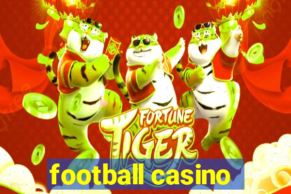 football casino