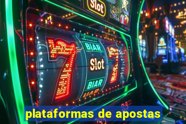 plataformas de apostas