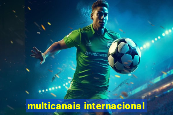 multicanais internacional