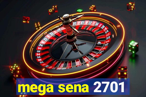 mega sena 2701