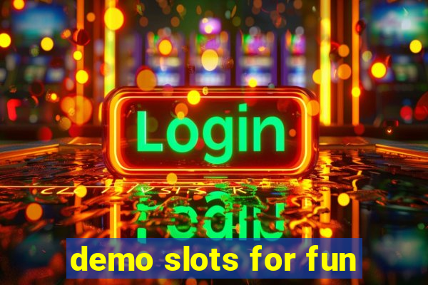 demo slots for fun