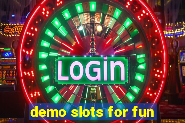 demo slots for fun