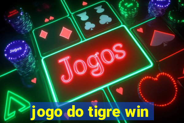 jogo do tigre win