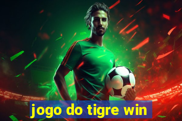 jogo do tigre win