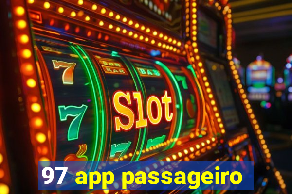 97 app passageiro