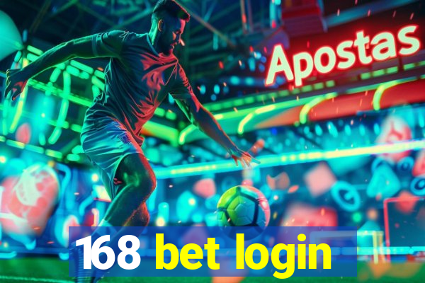 168 bet login