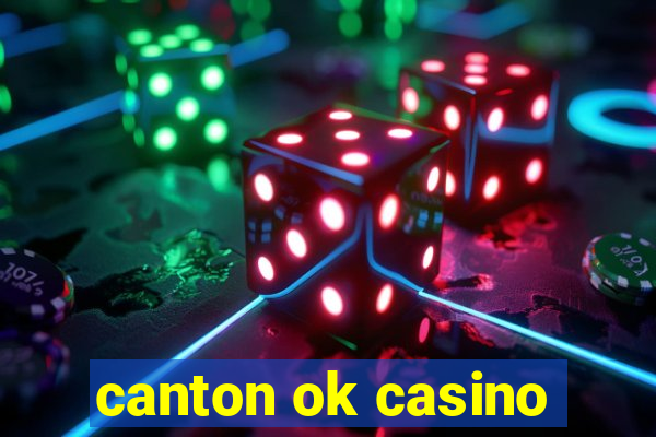 canton ok casino