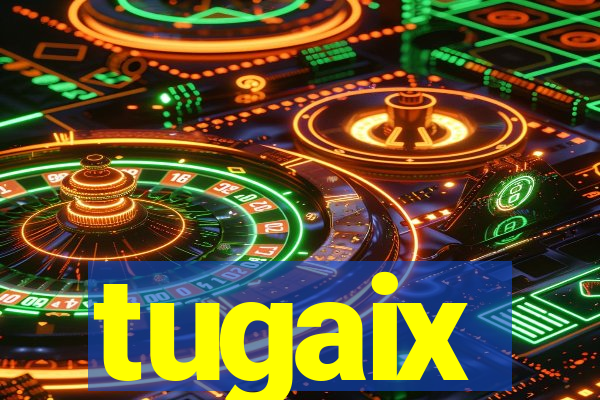 tugaix