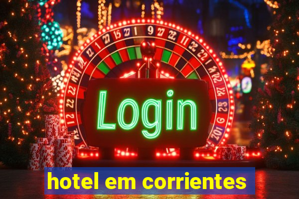 hotel em corrientes