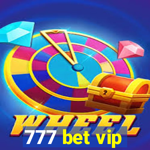 777 bet vip