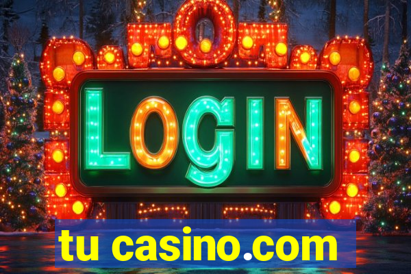 tu casino.com