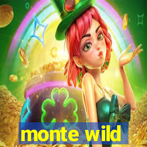 monte wild