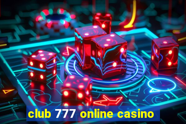 club 777 online casino