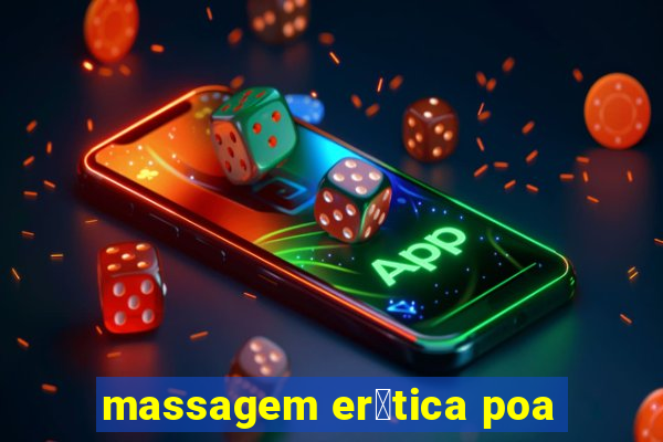 massagem er贸tica poa