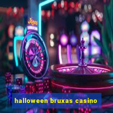 halloween bruxas casino