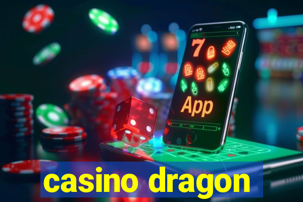 casino dragon