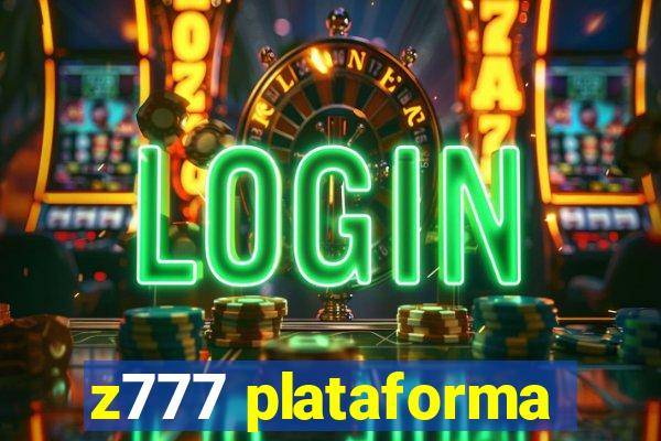 z777 plataforma