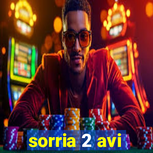 sorria 2 avi