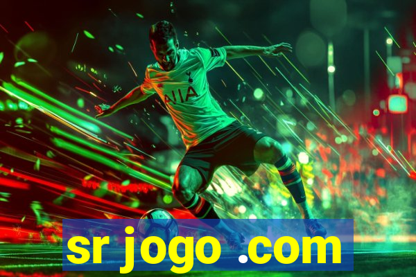 sr jogo .com