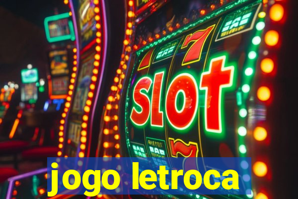 jogo letroca