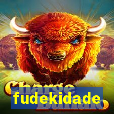 fudekidade