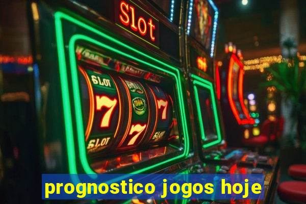 prognostico jogos hoje