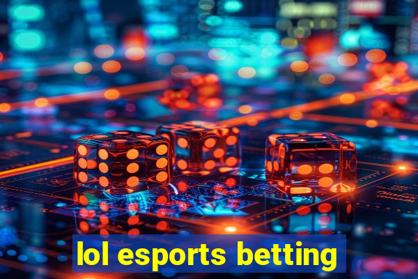 lol esports betting