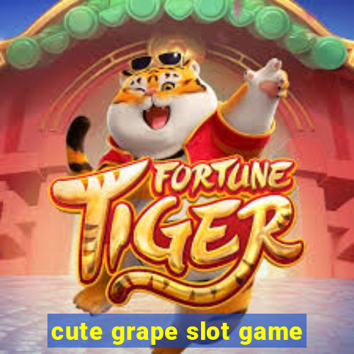 cute grape slot game