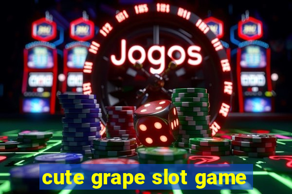 cute grape slot game