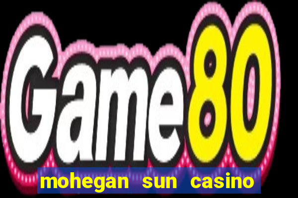 mohegan sun casino ct reviews