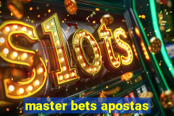 master bets apostas