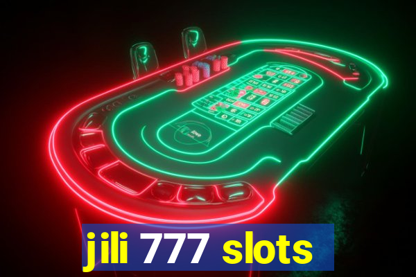 jili 777 slots