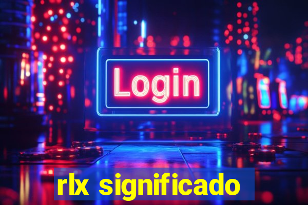 rlx significado