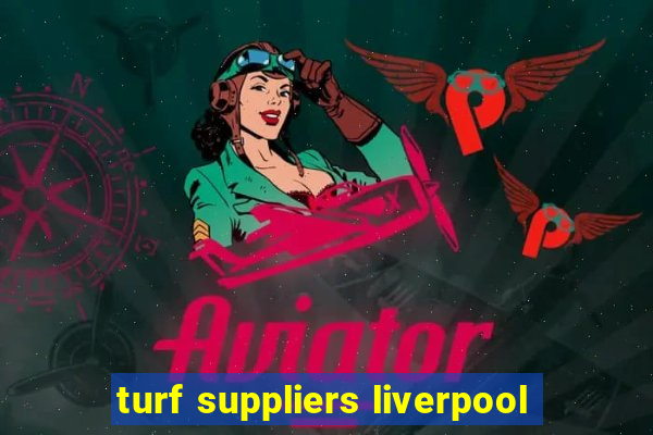 turf suppliers liverpool