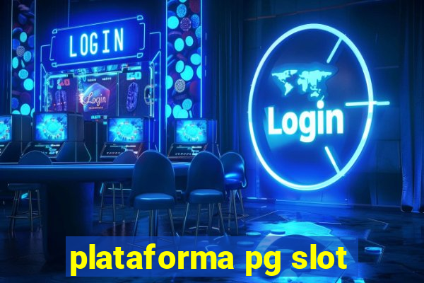 plataforma pg slot