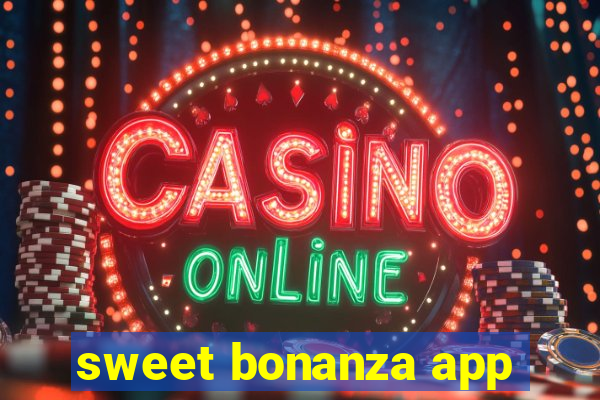 sweet bonanza app